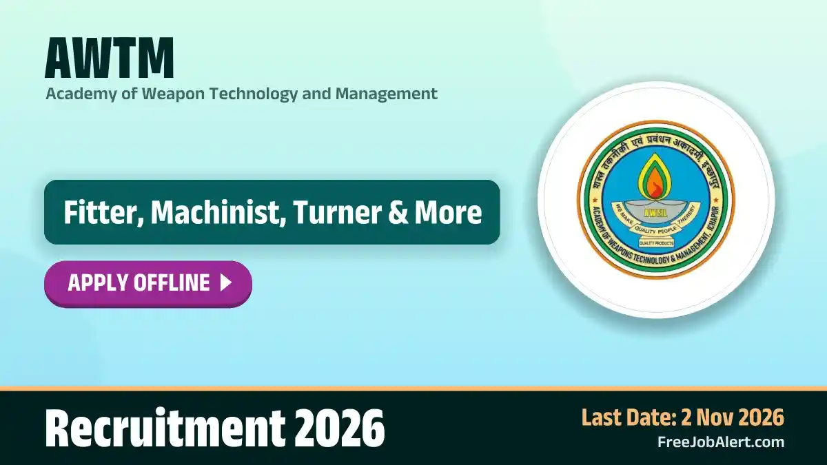 AWTM Recruitment 2026 – Apply Offline for 40 Mechanical Fitter, Electrical Fitter and More Posts