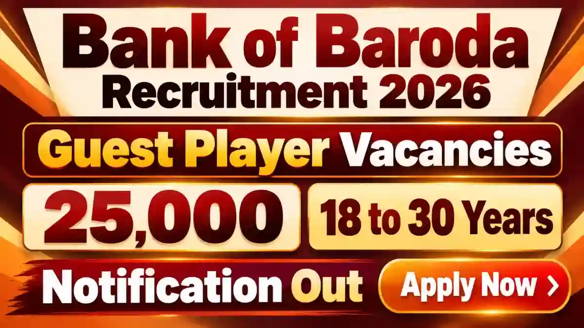Bank of Baroda Guest Player Recruitment 2026 - Apply Online for 17 Posts