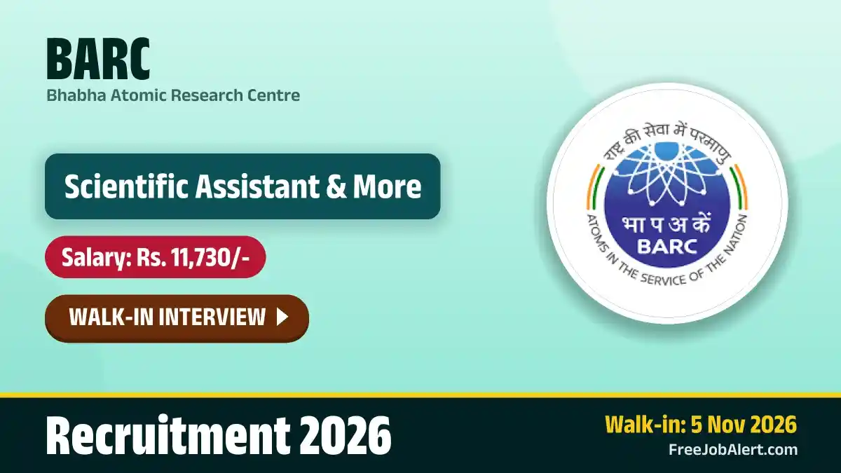 BARC Recruitment 2026 – Walkin for 4 Scientific Assistant/B, Technician/B Posts BARC Recruitment 2026 – Walkin for 4 Scientific Assistant/B, Technician/B Posts