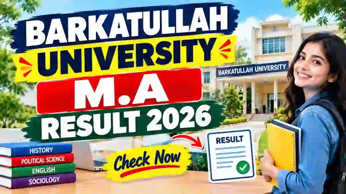 Barkatullah University M.A Result 2026 Out - Direct Link to Check 1st Sem Result Online @ bubhopal.ac.in