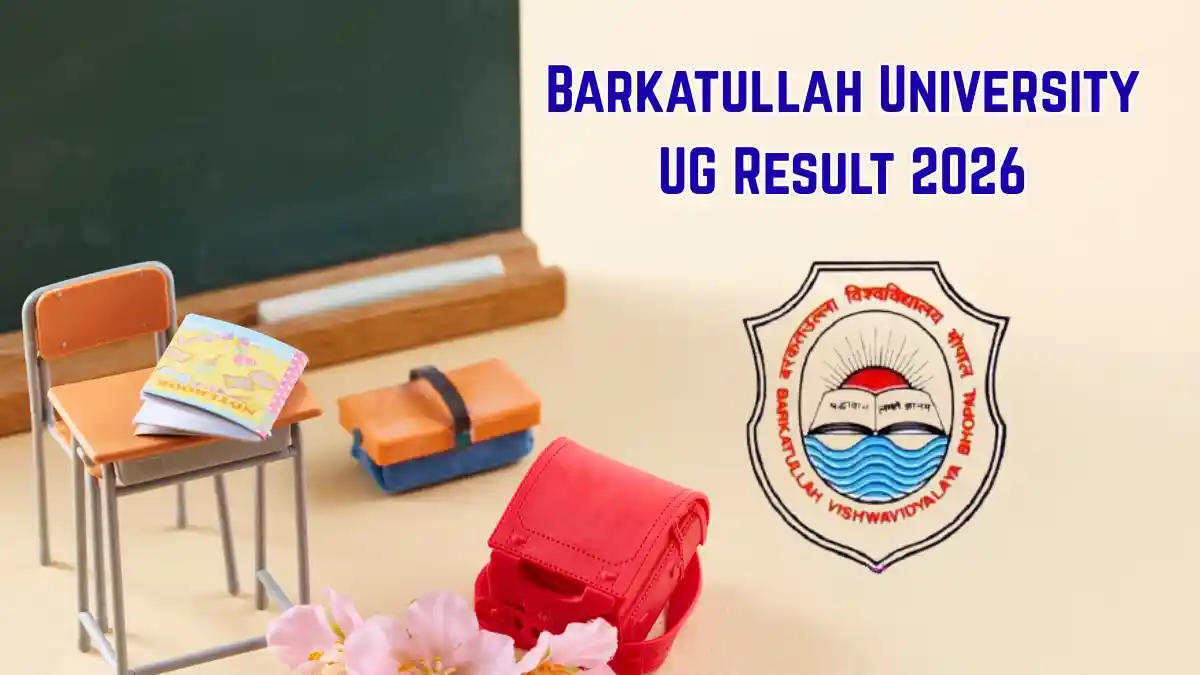 Barkatullah University UG Result 2026 Out - Check B.A & B.Com Result Online @ bubhopal.ac.in