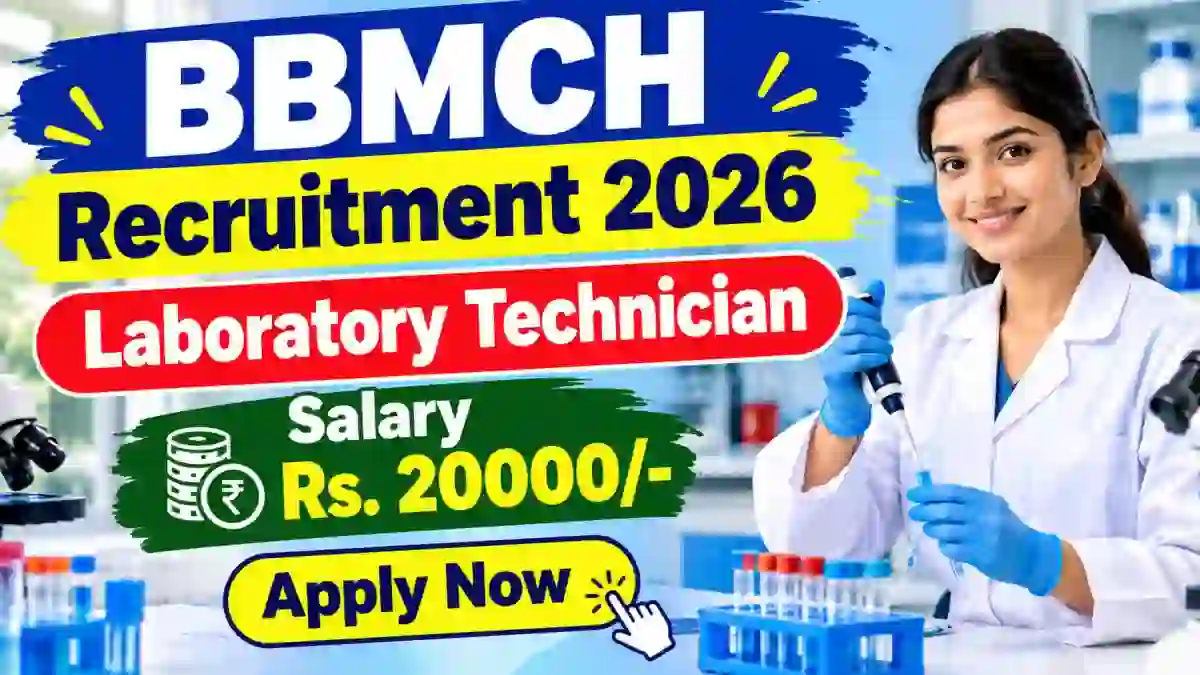 BBMCH Laboratory Technician Recruitment 2026 – Apply Offline