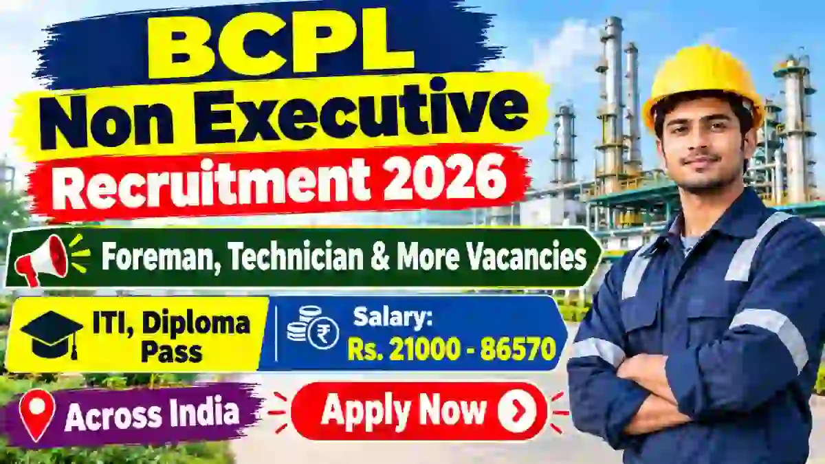 BCPL Non Executive Recruitment 2026 Notification Out - Apply Online for 24 Foreman, Technician & More Posts