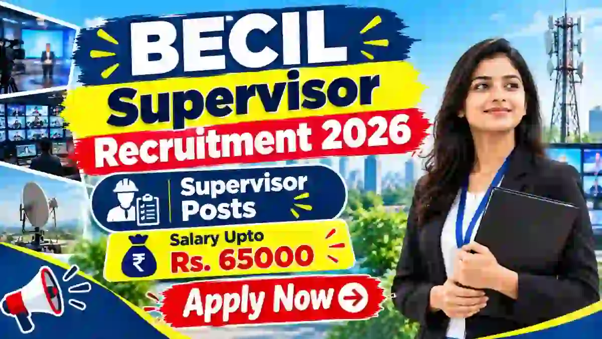 BECIL Supervisor Recruitment 2026 - Apply Online for 10 Posts