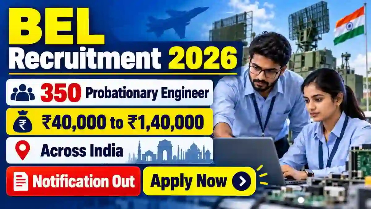 BEL Probationary Engineer Recruitment 2026 Notification Out – Apply Online from 28 Oct for 350 Posts BEL Probationary Engineer Recruitment 2026 Notification Out – Apply Online from 28 Oct for 350 Posts