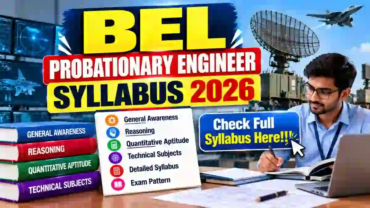 BEL Probationary Engineer Syllabus 2026 - Check Exam Pattern
