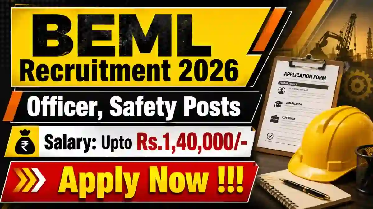 BEML Recruitment 2026 - Apply Online For Officer, Safety Posts