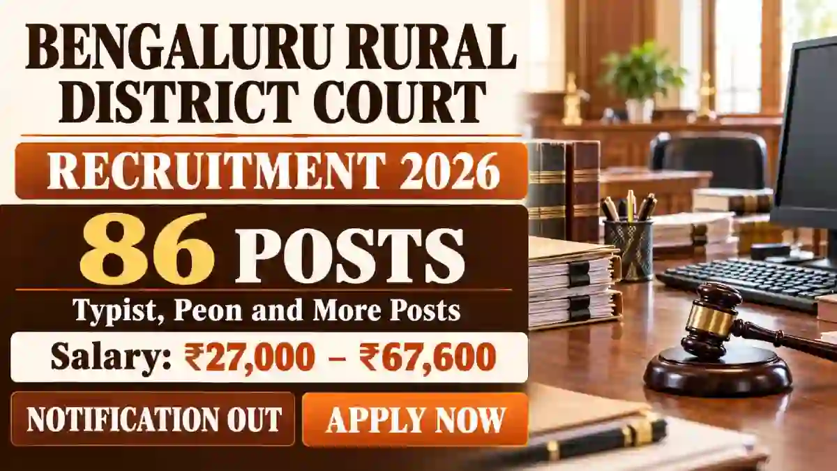 Bengaluru Rural District Court Recruitment 2026 - Apply Online for 86 Typist, Peon and More Posts