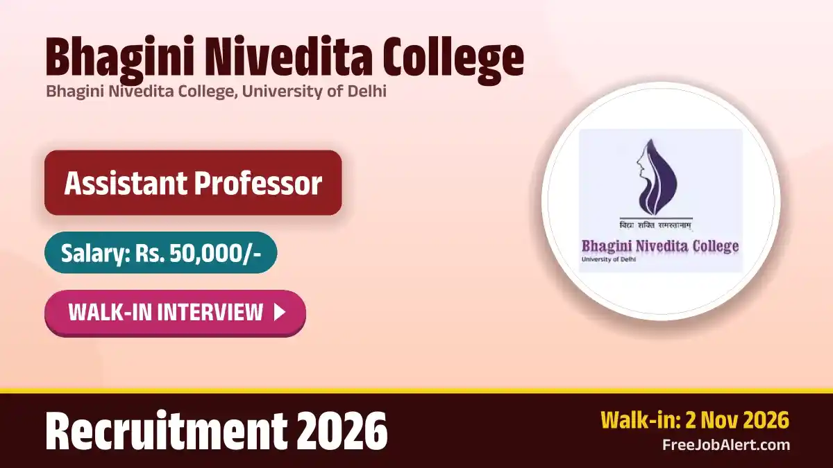 Bhagini Nivedita College Assistant Professor Recruitment 2026 – Walkin