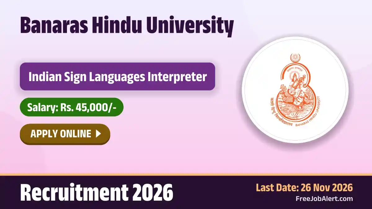 BHU Indian Sign Languages Interpreter Recruitment 2026 – Apply Online