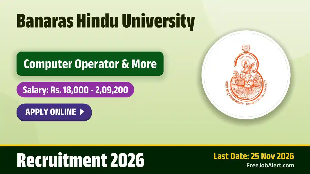 BHU Non Teaching Recruitment 2026 – Apply Online for 11 Computer Operator, System Engineer and More Posts