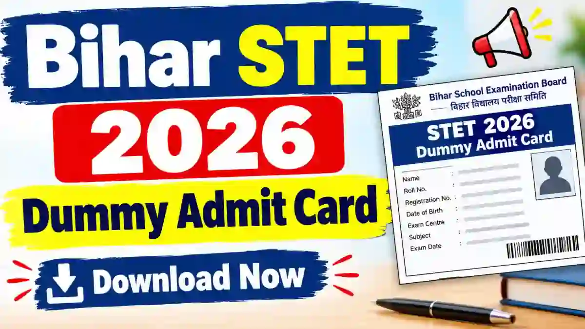 Bihar STET 2026 Dummy Admit Card - Check Release Status Online @ biharboardonline.org