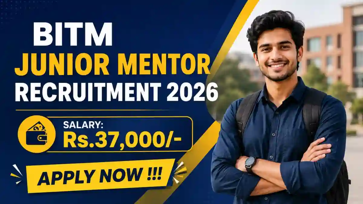 BITM Junior Mentor Recruitment 2026 - Walkin