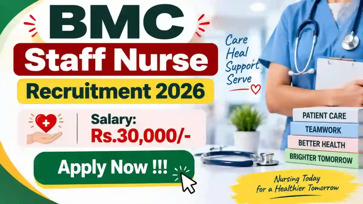 BMC Staff Nurse Recruitment 2026 - Apply Offline