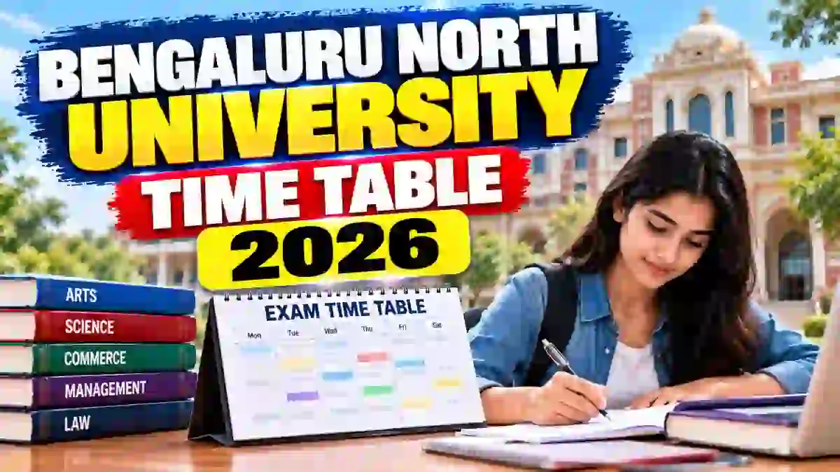 BNU B.Ed Time Table 2026 Out - Check 2nd & 4th Semester Exam Dates Online @ bnu.karnataka.gov.in BNU B.Ed Time Table 2026 Out - Check 2nd & 4th Semester Exam Dates Online @ bnu.karnataka.gov.in