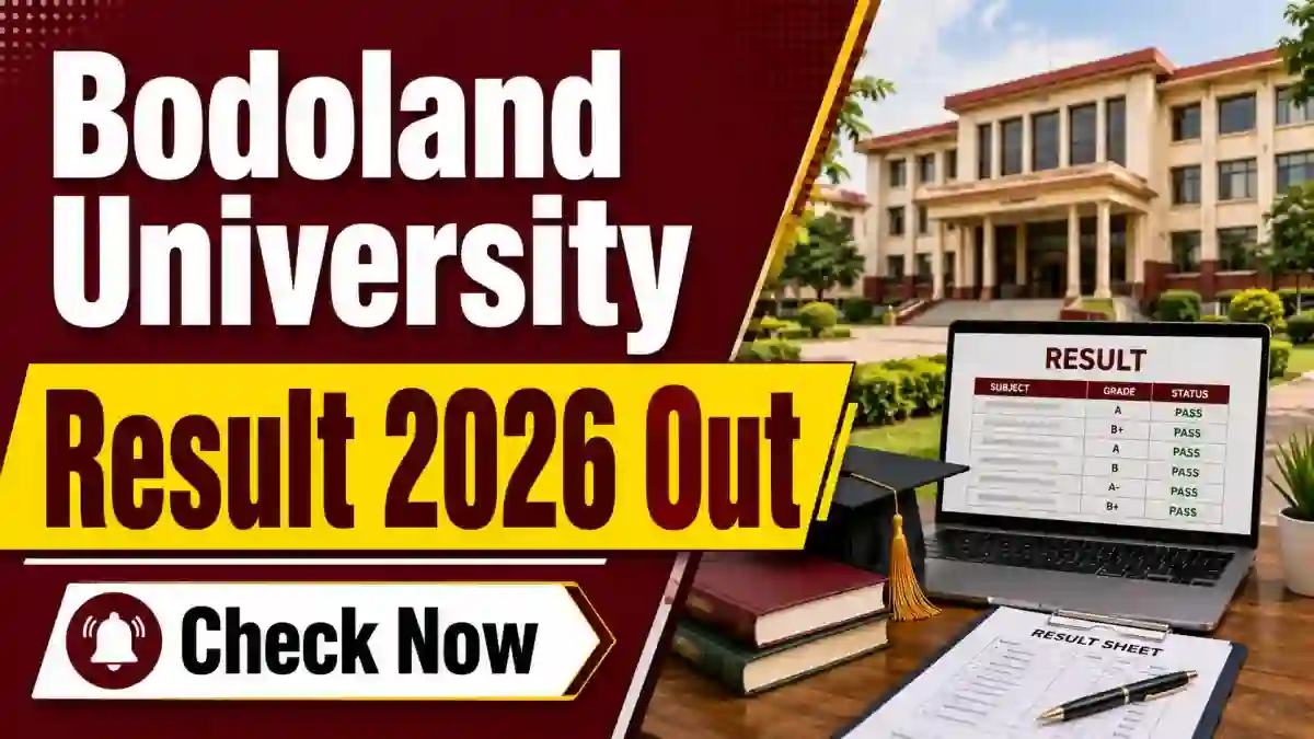 Bodoland University Result 2026 Out - Check FYUGP Semester Results Online at buniv.edu.in Bodoland University Result 2026 Out - Check FYUGP Semester Results Online at buniv.edu.in