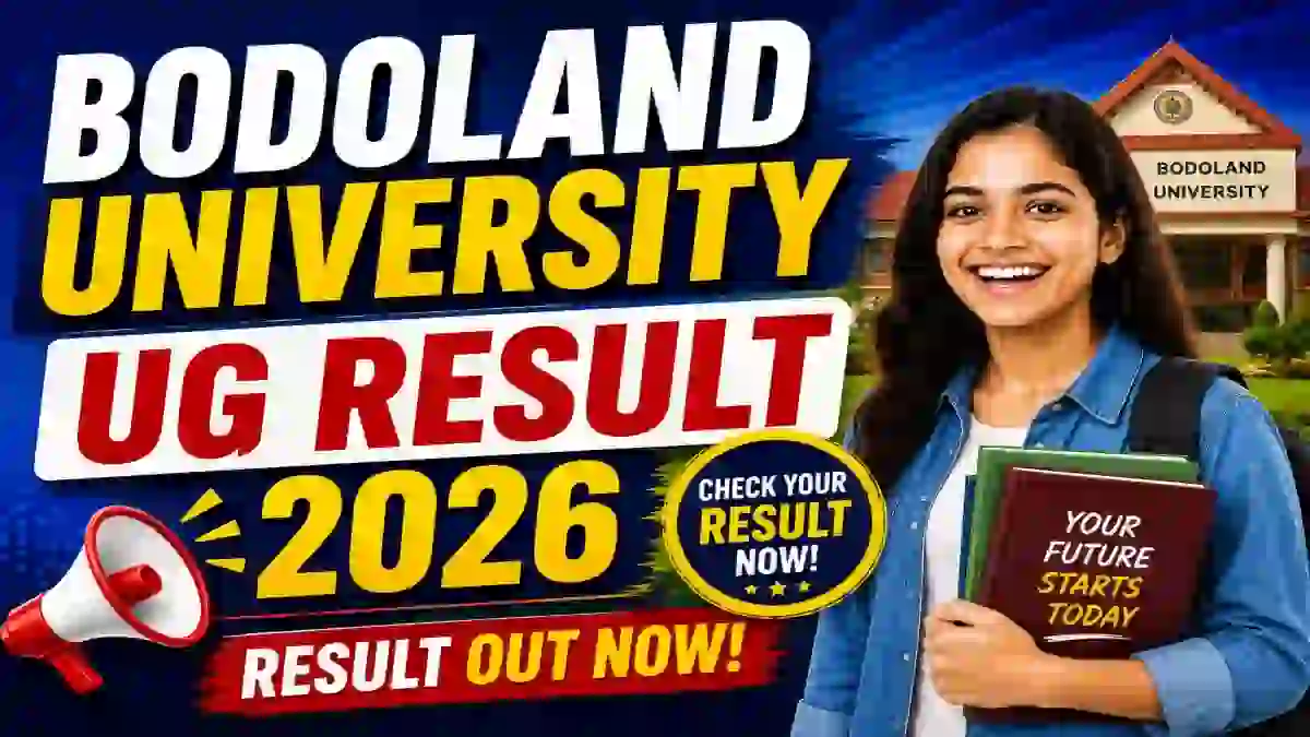 Bodoland University UG Result 2026 Out - Check First Year Result Online @ buniv.edu.in