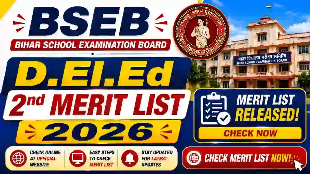 BSEB Bihar D.El.Ed 2nd Merit List 2026 Out - Direct Link to Check List Online @ biharboardonline.org