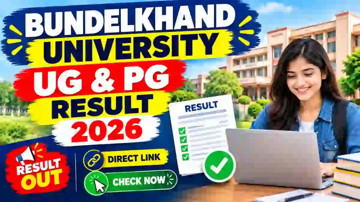 Bundelkhand University Jhansi Result 2026 Out - Direct Link to Check UG & PG Result at bujhansi.ac.in