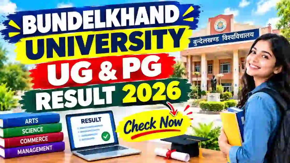 Bundelkhand University Result 2026 Out - Direct Link to Check UG & PG Result Online at bujhansi.ac.in
