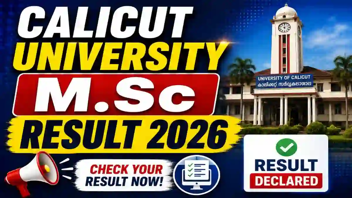 Calicut University M.Sc Result 2026 Out - Check 2nd Sem Result Online at results.uoc.ac.in Calicut University M.Sc Result 2026 Out - Check 2nd Sem Result Online at results.uoc.ac.in