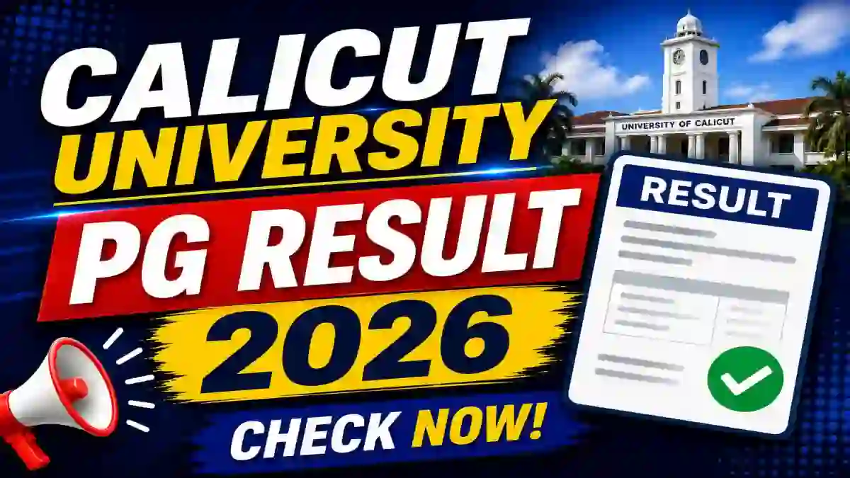 Calicut University PG Result 2026 Out - Check Results Online @ results.uoc.ac.in Calicut University PG Result 2026 Out - Check Results Online @ results.uoc.ac.in