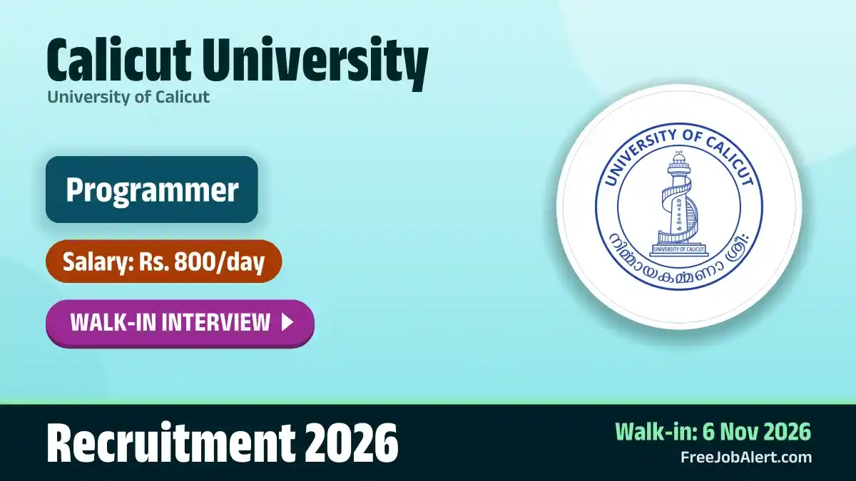 Calicut University Programmer Recruitment 2026 – Walkin Calicut University Programmer Recruitment 2026 – Walkin