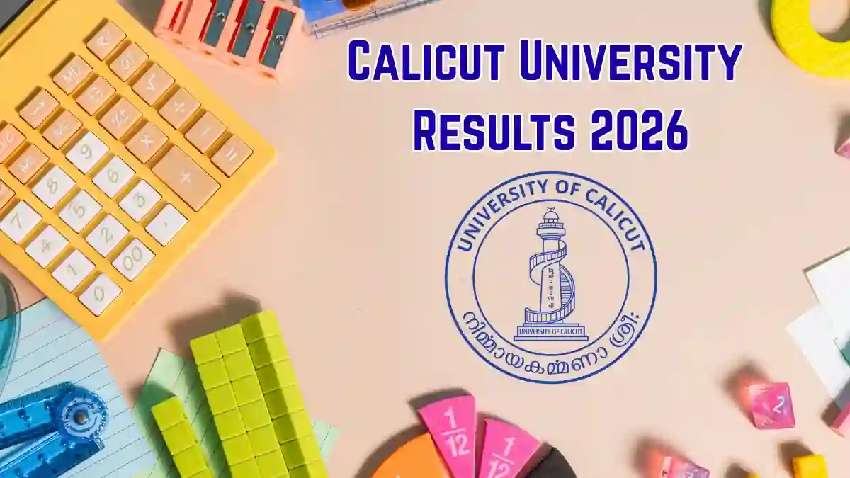 Calicut University Results 2026 Out - Direct Link to Check UG & PG Results Online @ results.uoc.ac.in Calicut University Results 2026 Out - Direct Link to Check UG & PG Results Online @ results.uoc.ac.in
