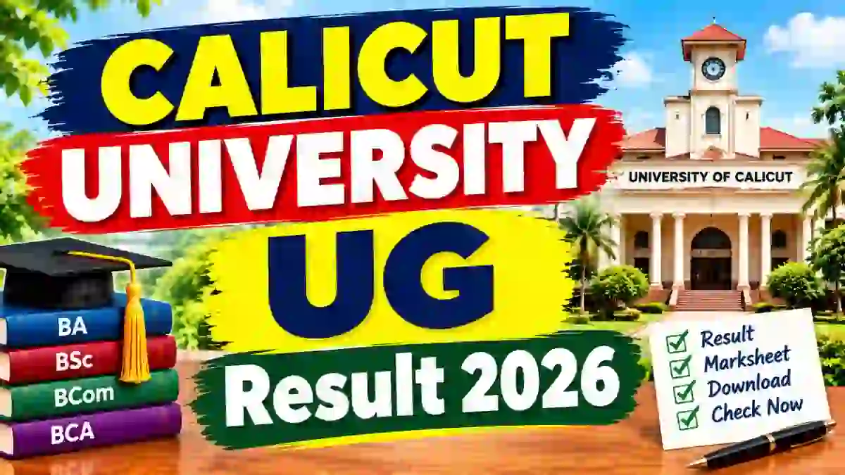 Calicut University UG Result 2026 Out - Check Result Online at results.uoc.ac.in Calicut University UG Result 2026 Out - Check Result Online at results.uoc.ac.in