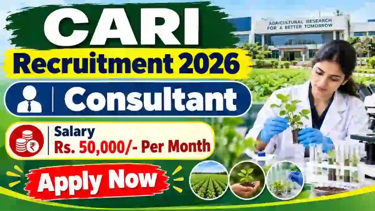 CARI Consultant Recruitment 2026 - Walkin CARI Consultant Recruitment 2026 - Walkin
