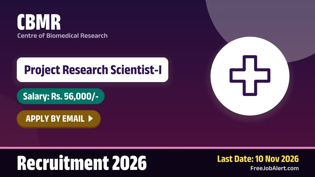 CBMR Project Research Scientist I Recruitment 2026 – Apply Online