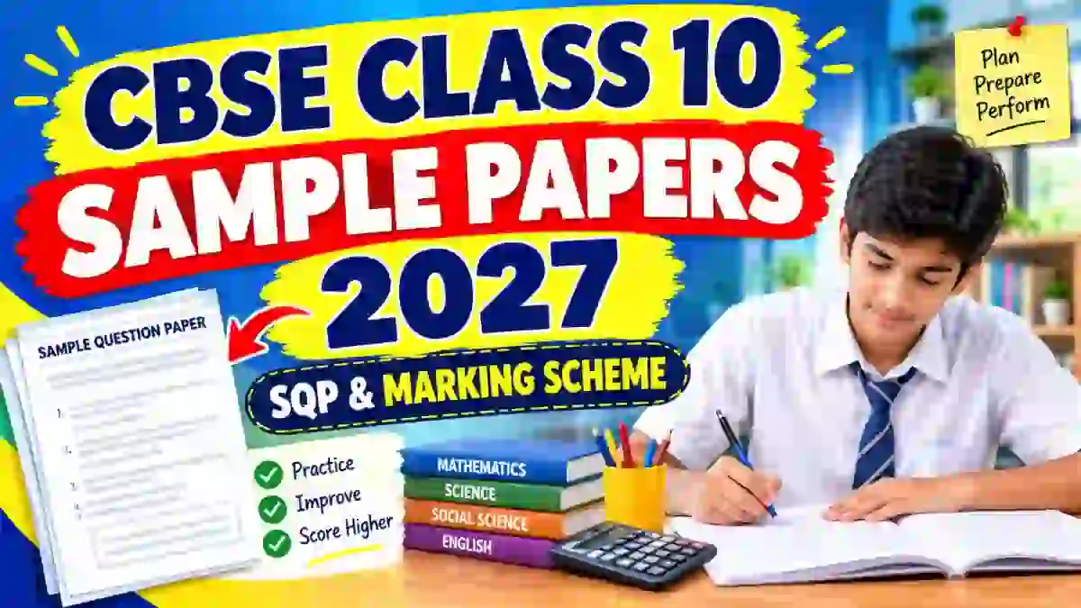 CBSE Class 10 Sample Papers 2027 Out - Direct Link to Download SQP Online @ cbse.gov.in