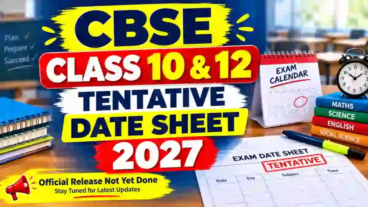 CBSE Date Sheet 2027 - Check Class 10, 12 Exam Schedule Online at cbse.gov.in