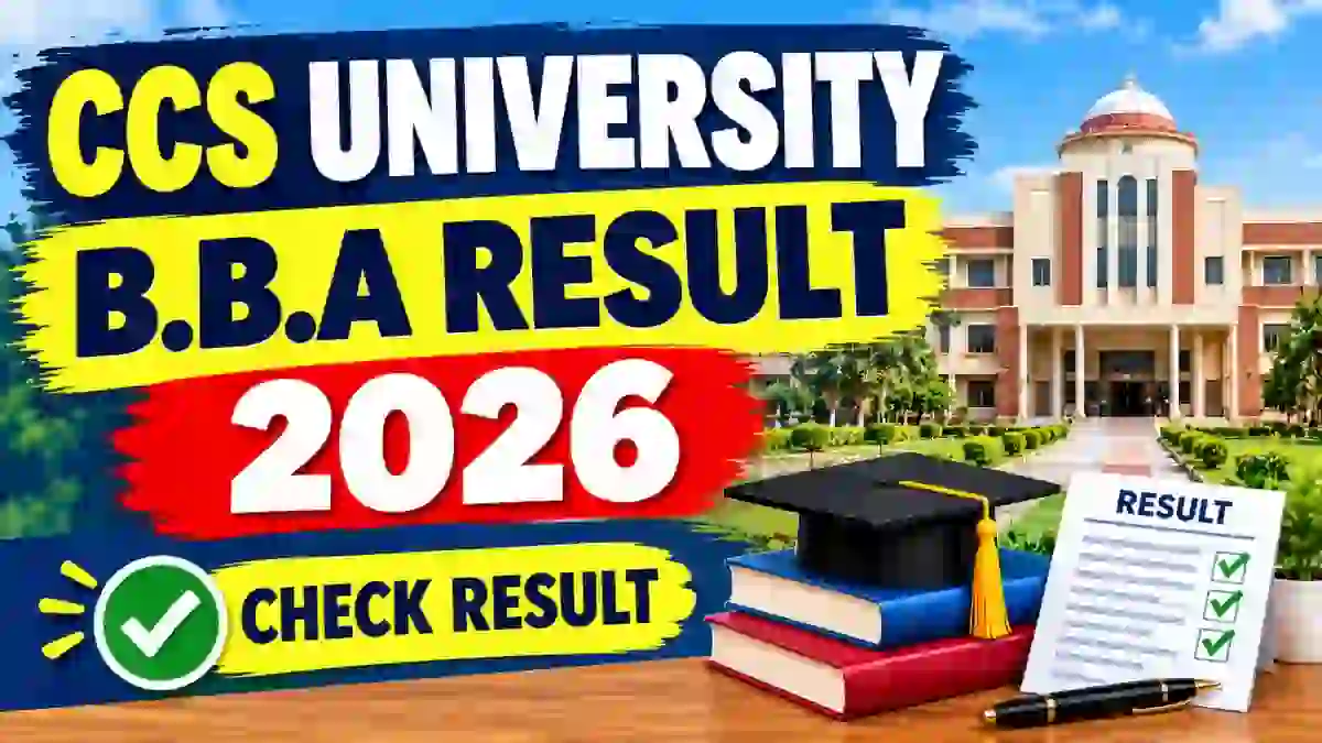 CCSU B.B.A NEP Result 2026 Out - Direct Link to Check 2nd Sem Result Online @ ccsuniversity.ac.in