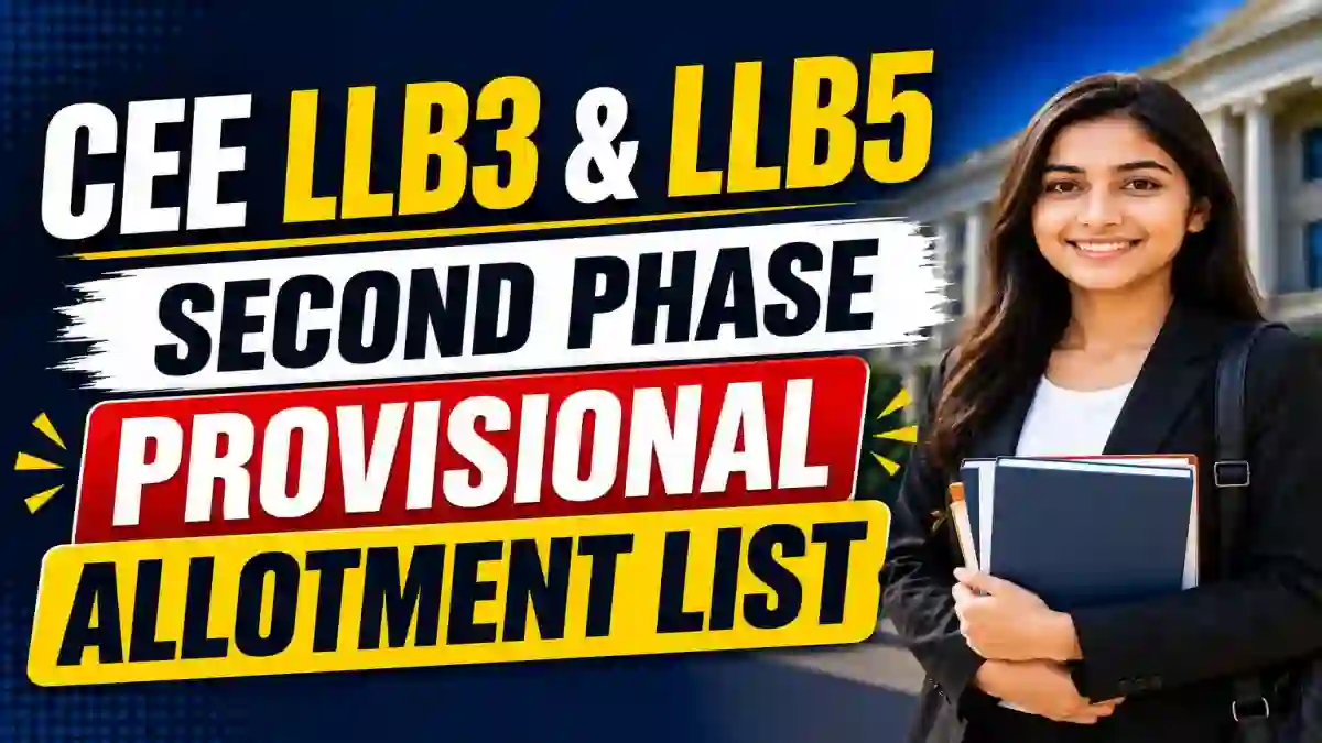 CEE Released LLB3 & LLB5 Second Phase Provisional Allotment List Out - Download Online at cee.kerala.gov.in