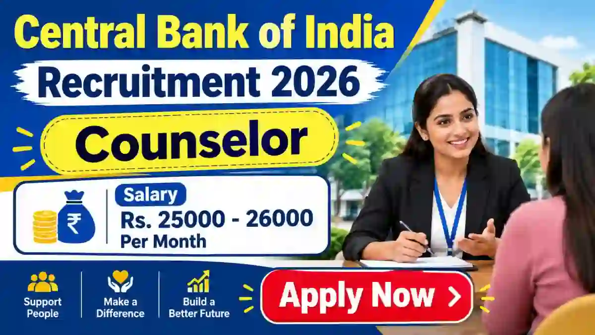 Central Bank of India Counselor Recruitment 2026 - Apply Offline Central Bank of India Counselor Recruitment 2026 - Apply Offline