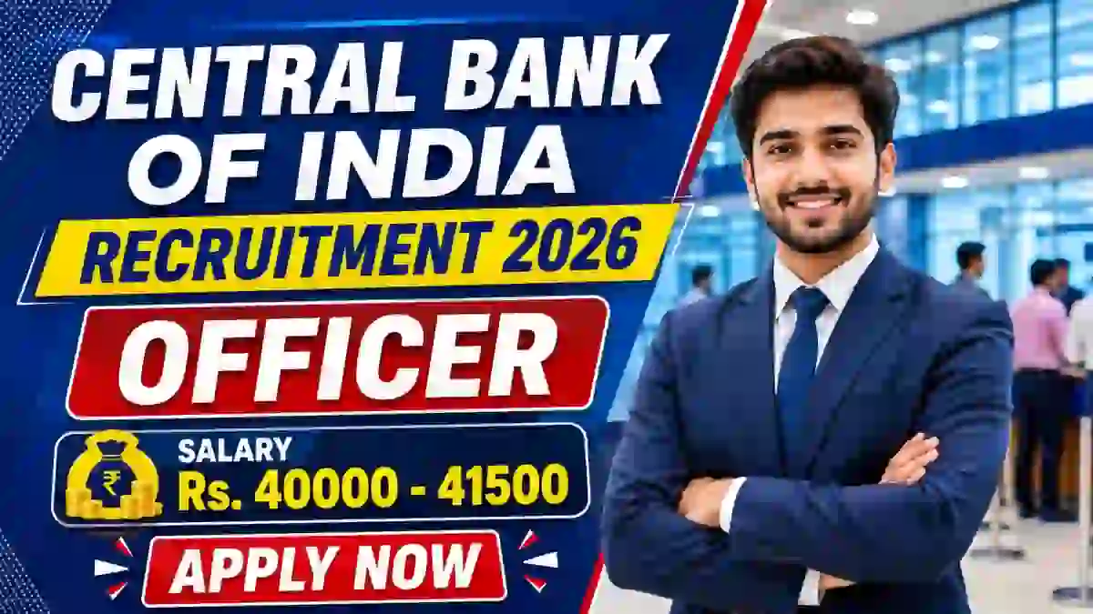 Central Bank of India Officer Recruitment 2026 - Apply Offline Central Bank of India Officer Recruitment 2026 - Apply Offline