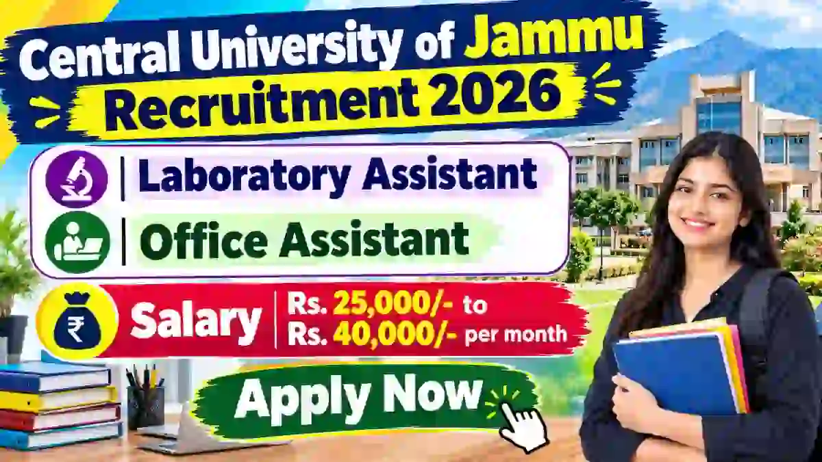 Central University of Jammu Recruitment 2026 - Walkin for Laboratory Assistant, Office Assistant Posts