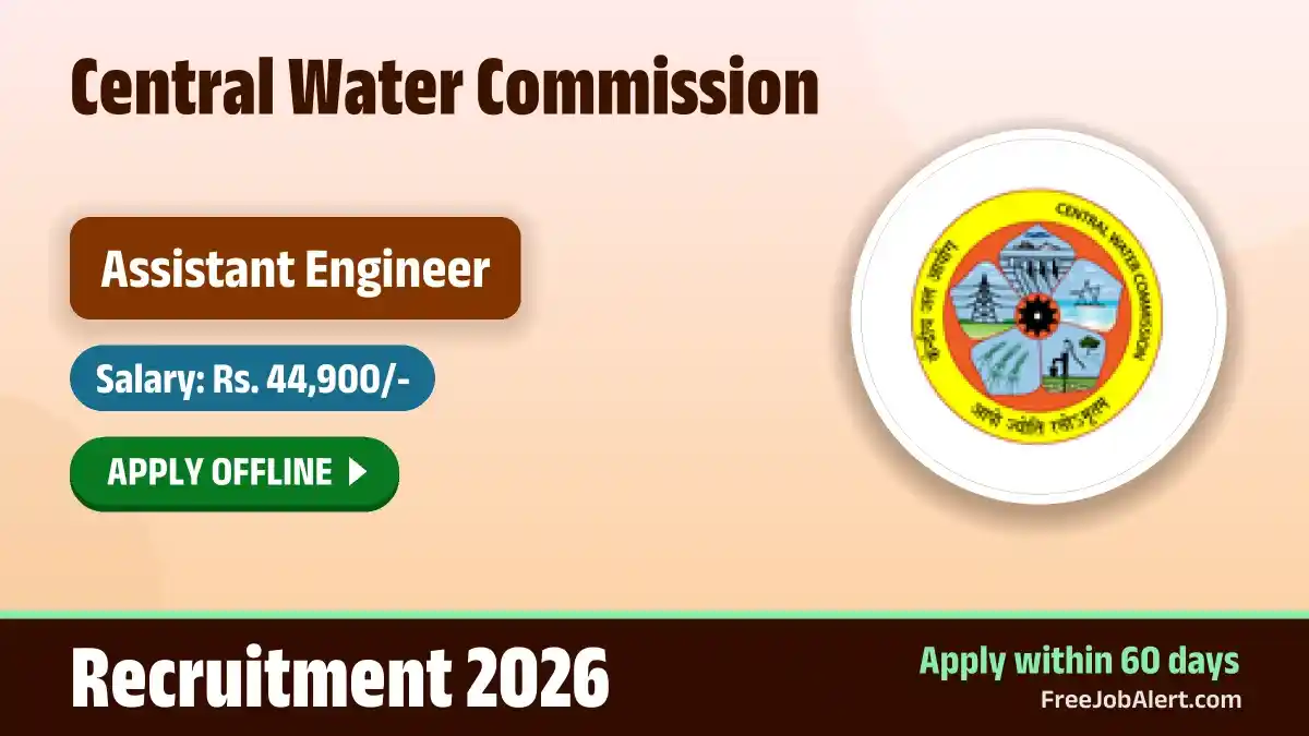 Central Water Commission Assistant Engineer Recruitment 2026 – Apply Offline for 15 Posts Central Water Commission Assistant Engineer Recruitment 2026 – Apply Offline for 15 Posts