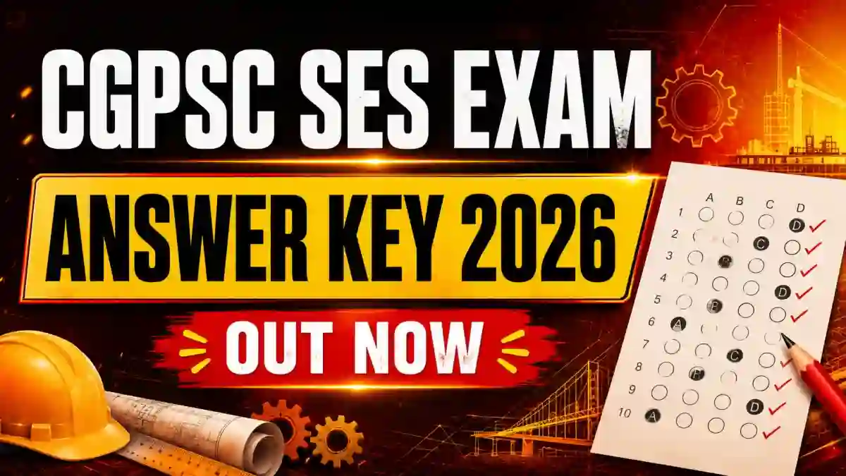 CGPSC State Engineering Service Exam Answer Key 2026 Released - Download Model Answer Key PDF