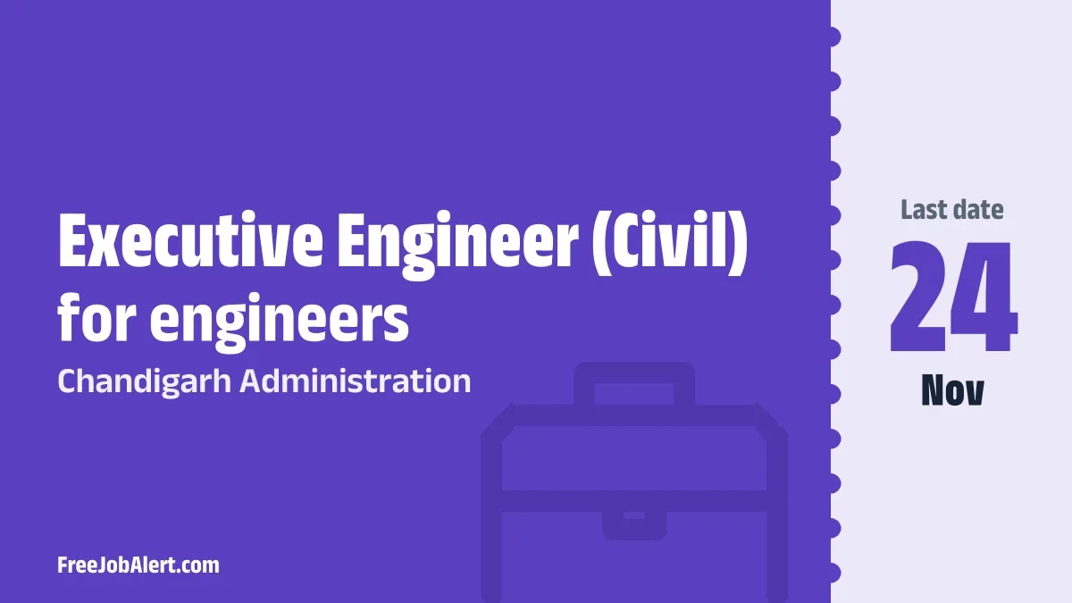 Chandigarh Administration Executive Engineer Recruitment 2026 – Apply Offline for 4 Posts