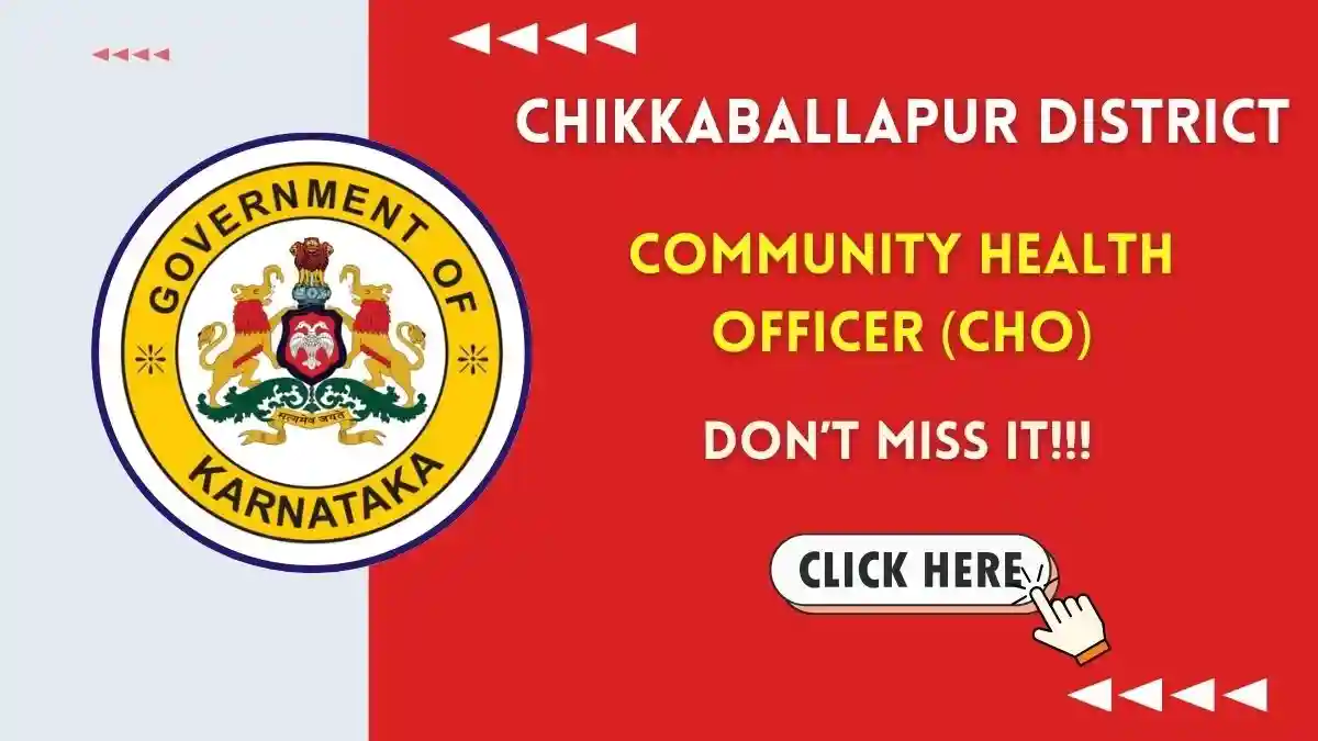 Chikkaballapur District Community Health Officer (CHO) Recruitment 2026 - Apply Offline
