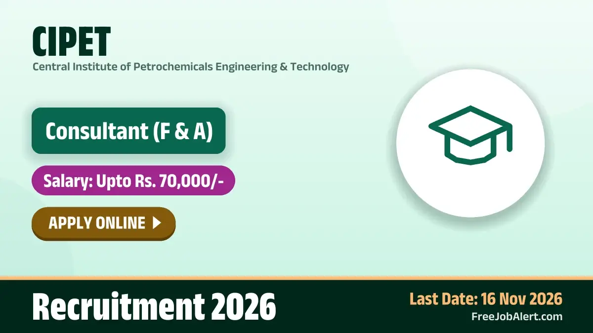CIPET Consultant Recruitment 2026 – Apply Online CIPET Consultant Recruitment 2026 – Apply Online