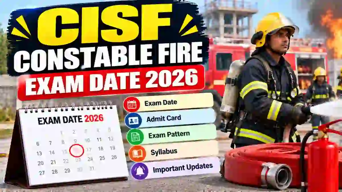 CISF Constable Fire Exam Date 2026 Out - Check Exam Schedule PDF CISF Constable Fire Exam Date 2026 Out - Check Exam Schedule PDF
