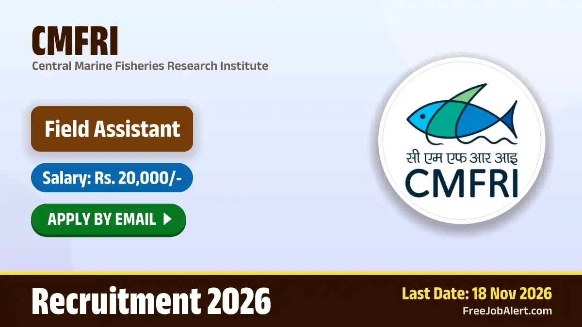 CMFRI Field Assistant Recruitment 2026 – Apply Online CMFRI Field Assistant Recruitment 2026 – Apply Online