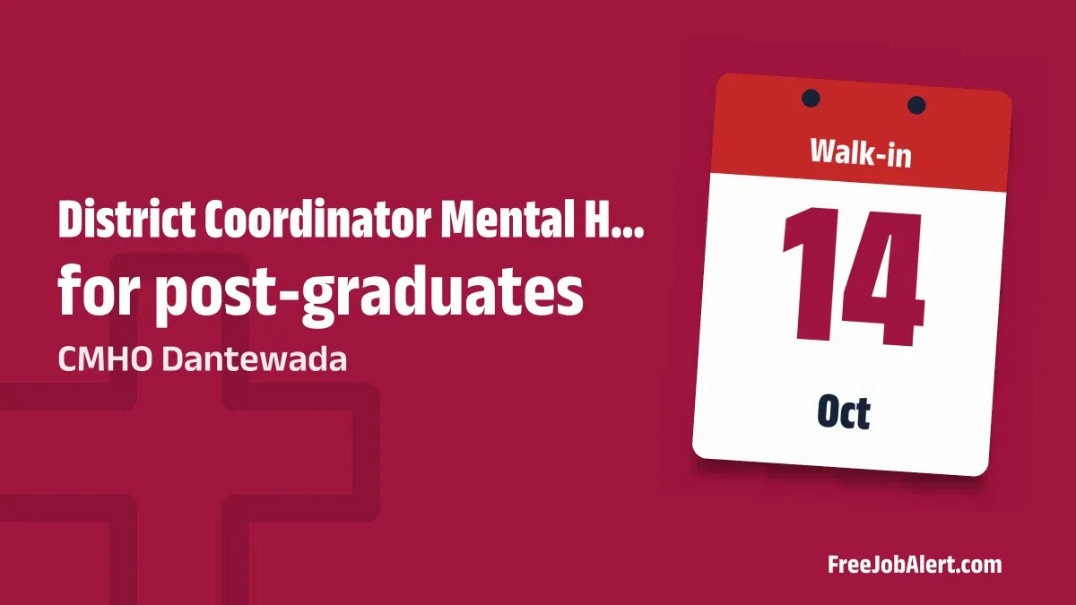 CMHO Dantewada District Coordinator Recruitment 2026 – Walkin
