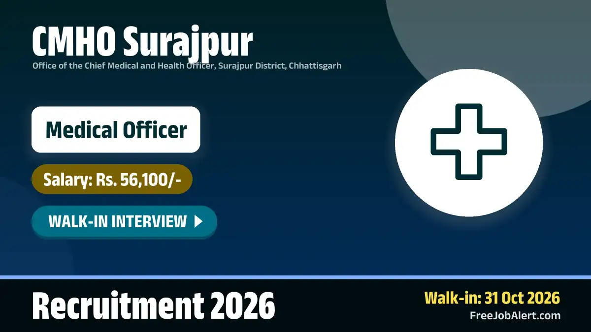 CMHO Surajpur Medical Officer Recruitment 2026 – Walkin CMHO Surajpur Medical Officer Recruitment 2026 – Walkin