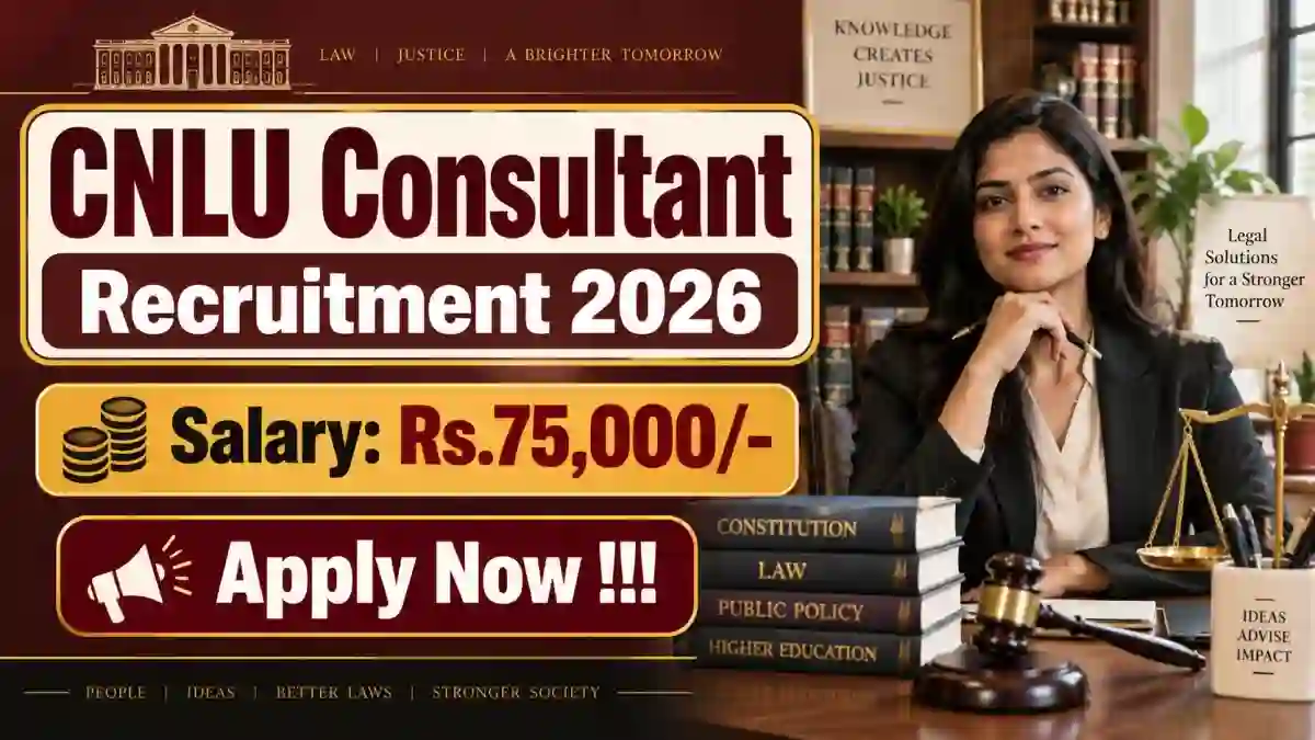 CNLU Consultant Recruitment 2026 - Apply Online