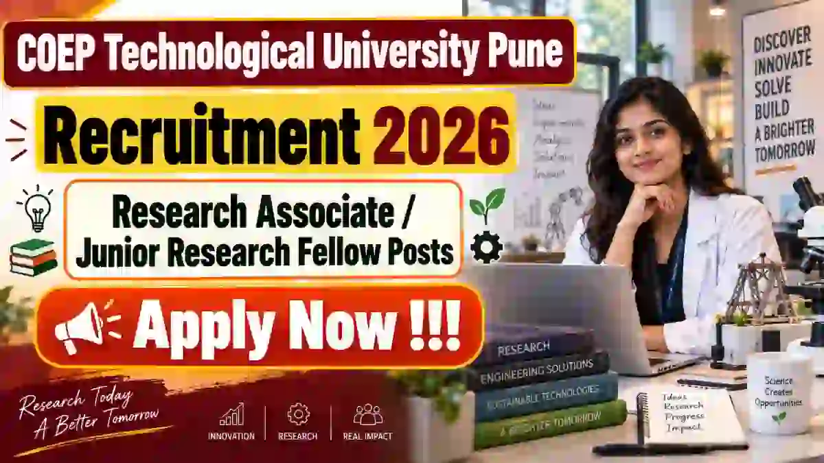 COEP Technological University Pune Recruitment 2026 - Apply Offline for Research Associate/ Junior Research Fellow Posts COEP Technological University Pune Recruitment 2026 - Apply Offline for Research Associate/ Junior Research Fellow Posts