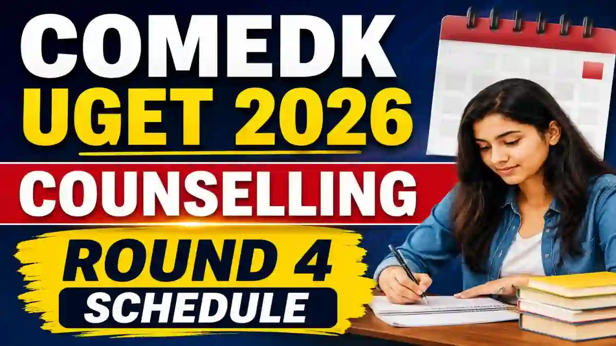 COMEDK UGET 2026 Counselling Round 4 Schedule Out - Check Status Online @ comedk.org COMEDK UGET 2026 Counselling Round 4 Schedule Out - Check Status Online @ comedk.org